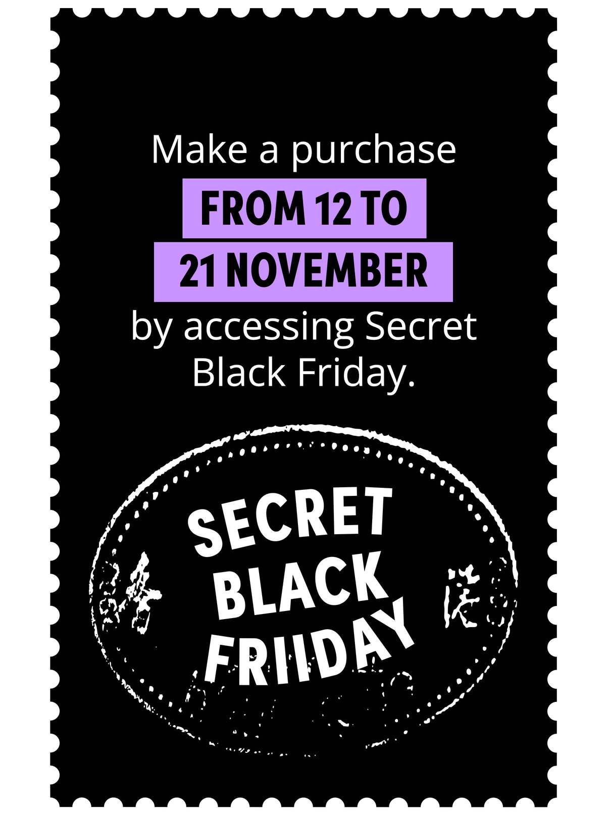 SECRET BLACK FRIDAY